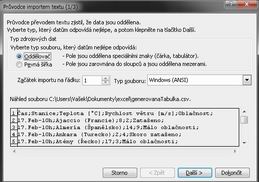 Průvodce importem textu. Oddělení sloupců provedete možností Oddělovač
